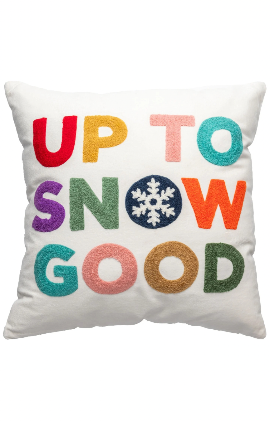 Up To Snow Good Pillow
