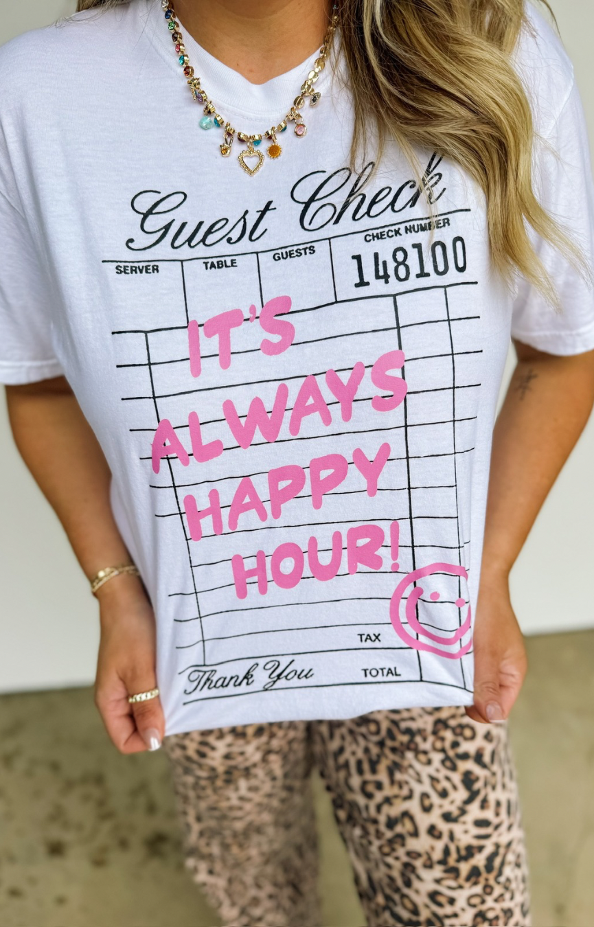 Always Happy Hour Tee