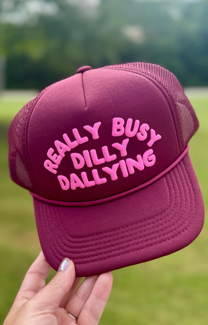 Dilly Dally Trucker Hat
