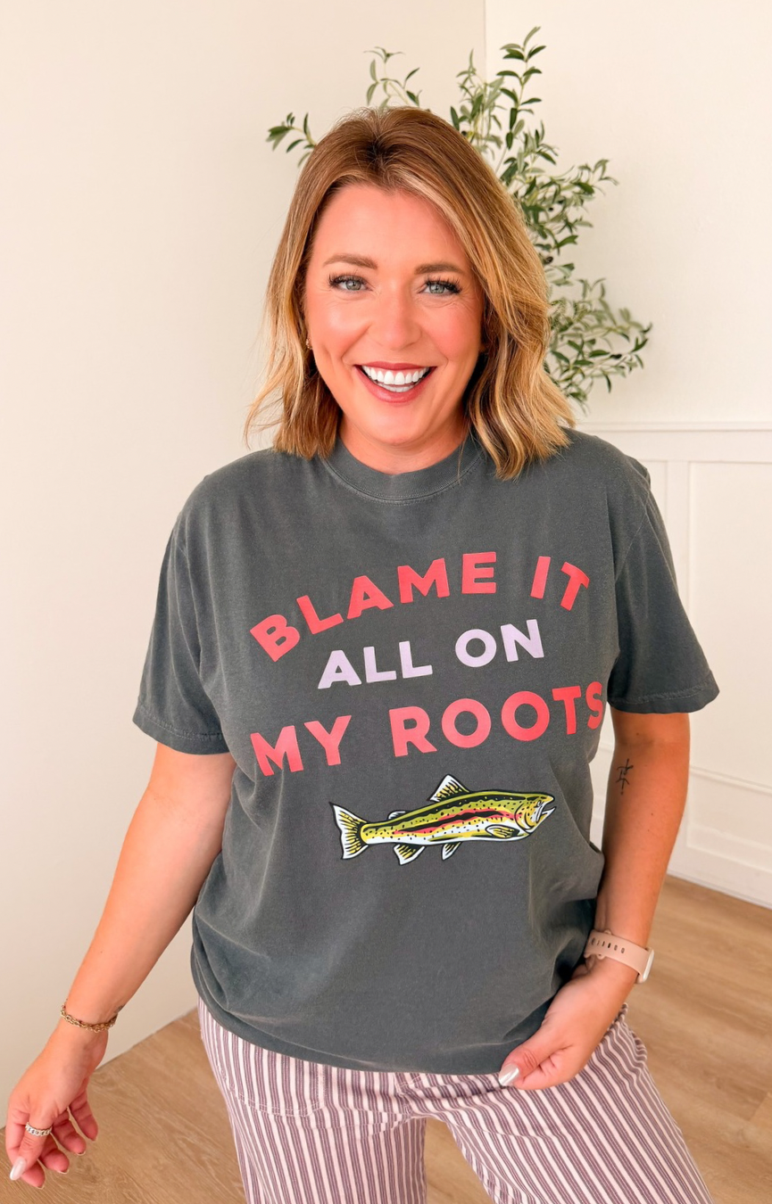 Blame It On My Roots Tee
